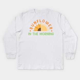 sun flower in the morning Kids Long Sleeve T-Shirt